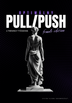 Optimálny<br> Pull/Push - Female Edition